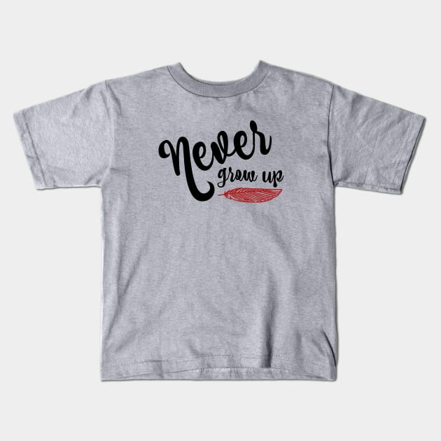 Never Grow Up Kids T-Shirt by StarsHollowMercantile